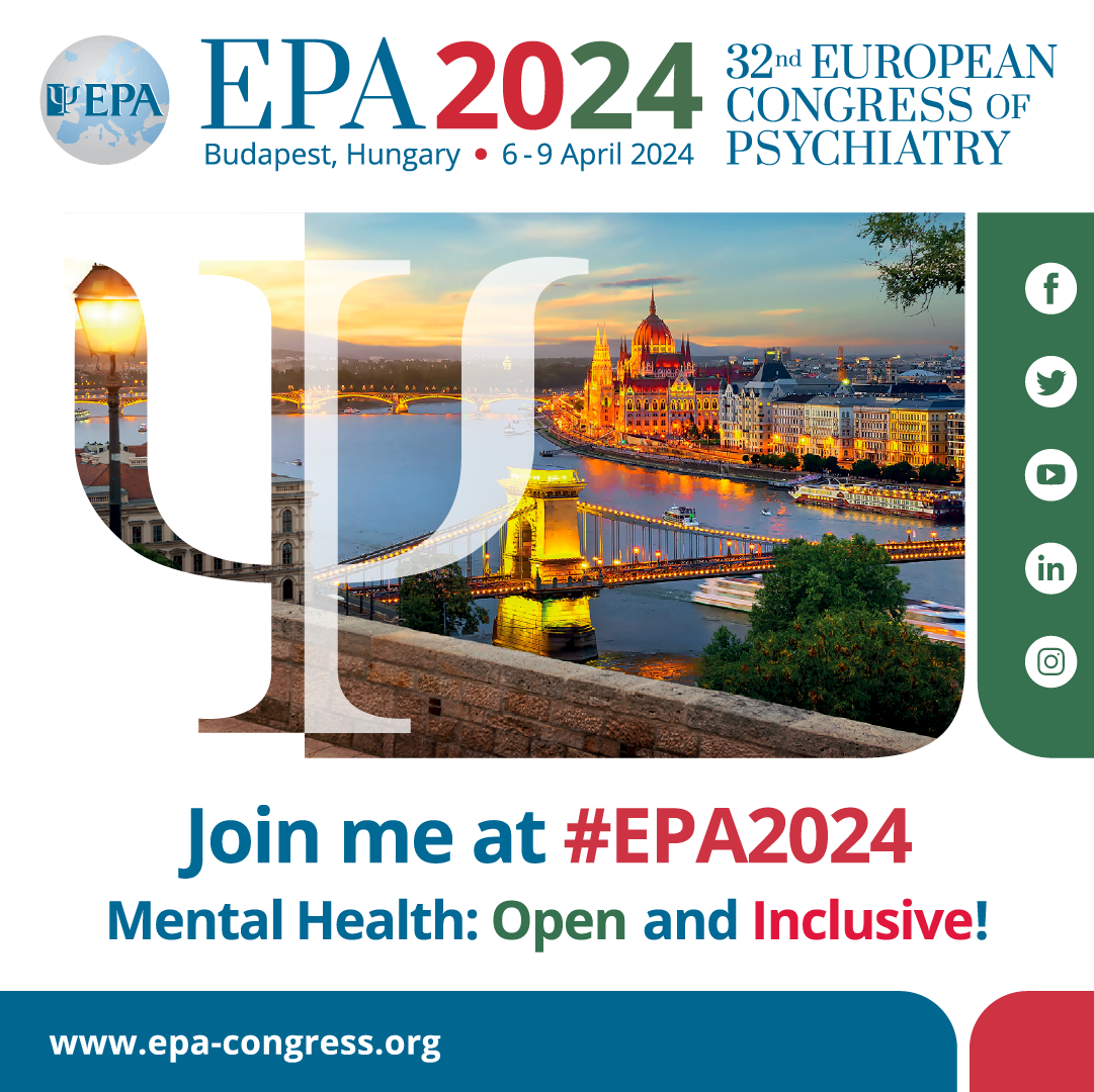 EPA 2024 Congress - Social Toolkit - Instagram - Join me - 1080x1080px: EPA2024 Budapest, Hungary. 6 -9 April 2024. 32nd european congress of psychiatry. Mental Health: Open and Inclusive! #EPA2024