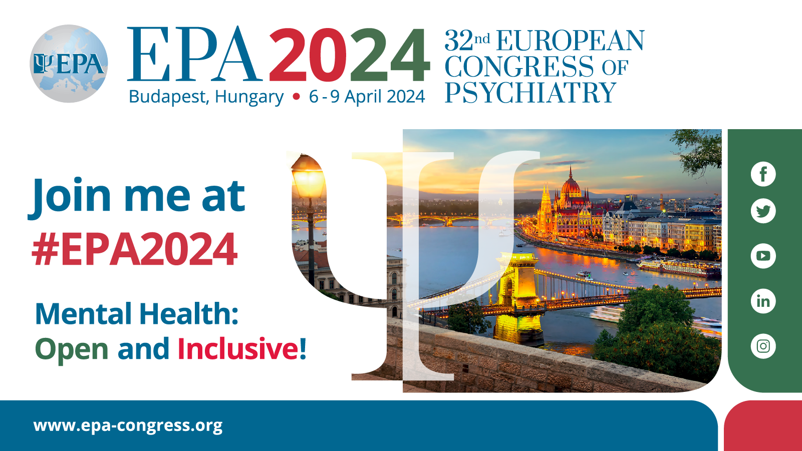 Social Toolkit - Join me - 1600x900px: EPA2024 Budapest, Hungary. 6 -9 April 2024. 32nd european congress of psychiatry. Mental Health: Open and Inclusive! #EPA2024